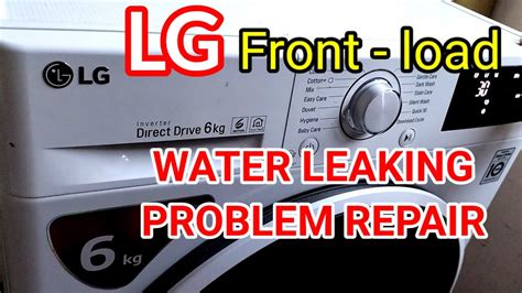 LG Front Load Washing Machine Leaking